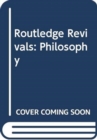 Routledge Revivals: Philosophy - Book