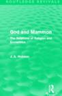 God and Mammon (Routledge Revivals) : The Relations of Religion and Economics - Book