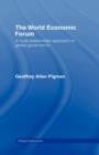 The World Economic Forum : A Multi-Stakeholder Approach to Global Governance - Book