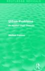 Urban Problems (Routledge Revivals) : An Applied Urban Analysis - Book