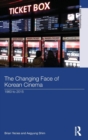 The Changing Face of Korean Cinema : 1960 to 2015 - Book