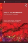 Critical Security Methods : New frameworks for analysis - Book