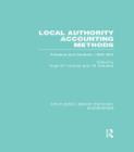 Local Authority Accounting Methods : Problems and Solutions, 1909-1934 - Book
