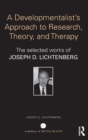 Selected Papers of Joseph Lichtenberg : The World Book of Psychoanalysis - Book