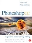 Photoshop CC: Essential Skills : A guide to creative image editing - Book