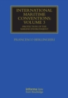 International Maritime Conventions (Volume 3) : Protection of the Marine Environment - Book