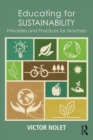 Educating for Sustainability : Principles and Practices for Teachers - Book