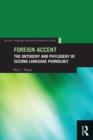 Foreign Accent : The Ontogeny and Phylogeny of Second Language Phonology - Book