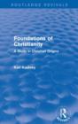 Foundations of Christianity (Routledge Revivals) : A Study in Christian Origins - Book