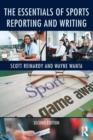 The Essentials of Sports Reporting and Writing - Book
