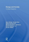 Energy and Society : A Critical Perspective - Book