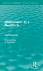 Bolshevism at a Deadlock (Routledge Revivals) - Book