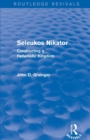 Seleukos Nikator (Routledge Revivals) : Constructing a Hellenistic Kingdom - Book