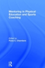 Mentoring in Physical Education and Sports Coaching - Book