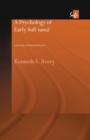 A Psychology of Early Sufi Sama` : Listening and Altered States - Book