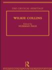 Wilkie Collins : The Critical Heritage - Book
