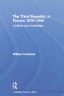 The Third Republic in France 1870-1940 : Conflicts and Continuities - Book