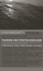 Tourism and Postcolonialism : Contested Discourses, Identities and Representations - Book