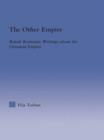 The Other Empire : British Romantic Writings about the Ottoman Empire - Book
