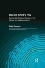 Beyond Child's Play : Sustainable Product Design in the Global Doll-Making Industry - Book
