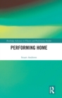 Performing Home - Book