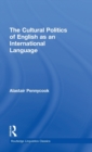 The Cultural Politics of English as an International Language - Book
