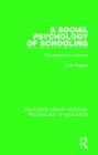 A Social Psychology of Schooling : The Expectancy Process - Book