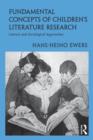 Fundamental Concepts of Children’s Literature Research : Literary and Sociological Approaches - Book