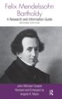 Felix Mendelssohn Bartholdy : A Research and Information Guide - Book