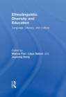 Ethnolinguistic Diversity and Education : Language, Literacy and Culture - Book