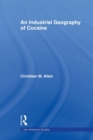 An Industrial Geography of Cocaine - Book