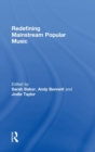 Redefining Mainstream Popular Music - Book