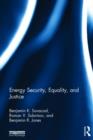 Energy Security, Equality and Justice - Book