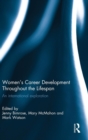Women's Career Development Throughout the Lifespan : An international exploration - Book