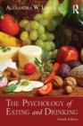 The Psychology of Eating and Drinking - Book