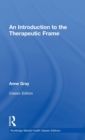 An Introduction to the Therapeutic Frame - Book