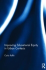 Improving Educational Equity in Urban Contexts - Book