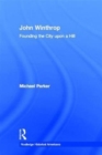 John Winthrop : Founding the City Upon a Hill - Book