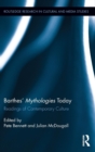 Barthes' Mythologies Today : Readings of Contemporary Culture - Book