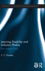 Learning Disability and Inclusion Phobia : Past, Present, Future - Book