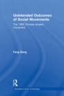Unintended Outcomes of Social Movements : The 1989 Chinese Student Movement - Book