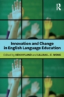 Innovation and change in English language education - Book