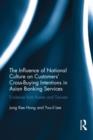 The Influence of National Culture on Customers' Cross-Buying Intentions in Asian Banking Services : Evidence from Korea and Taiwan - Book