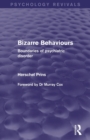 Bizarre Behaviours : Boundaries of Psychiatric Disorder - Book