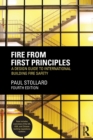 Fire from First Principles : A Design Guide to International Building Fire Safety - Book