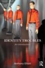 Identity Troubles : An introduction - Book