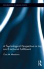 A Psychological Perspective on Joy and Emotional Fulfillment - Book