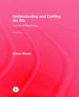 Understanding and Crafting the Mix : The Art of Recording - Book