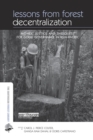 Lessons from Forest Decentralization : Money, Justice and the Quest for Good Governance in Asia-Pacific - Book
