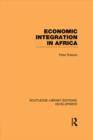 Economic Integration in Africa - Book